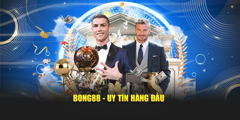 Bong88 - Uy tín hàng đầu