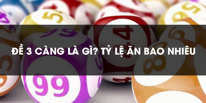 Cách tính thưởng lô ba càng mà thành viên cần biết